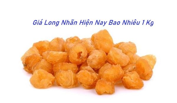 Long nhãn giá bao nhiêu? Những lợi ích về sức khỏe khi ăn long nhãn