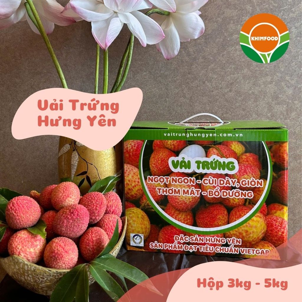 Hành trình “lên đời” của Vải Trứng Hưng Yên
