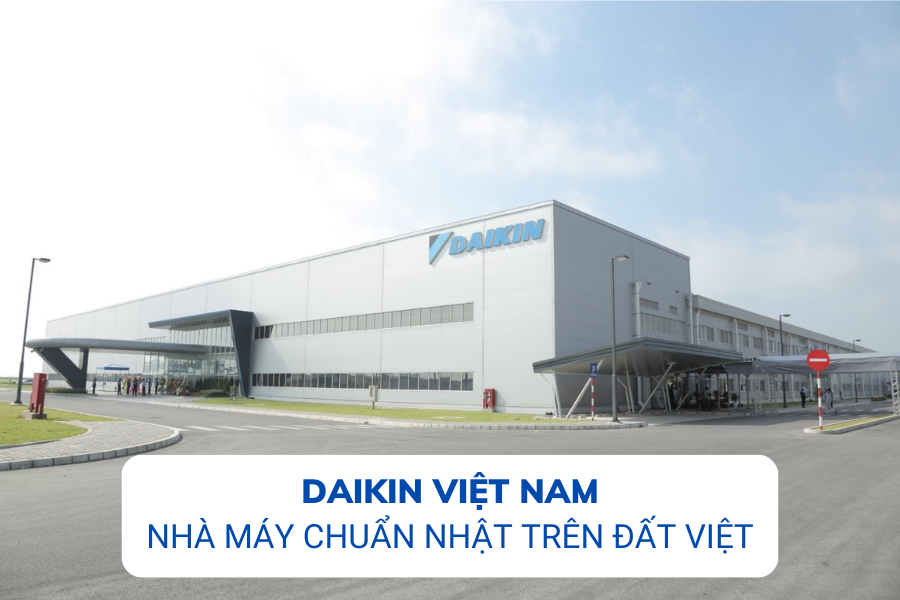 Điều hòa Daikin được sản xuất ở đâu?
