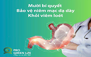 Mười bí quyết bảo vệ niêm mạc dạ dày khỏi viêm loét