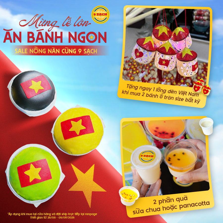 MỪNG QUỐC KHÁNH 2/9, ĂN BÁNH NGON – SALE NỒNG NÀN CÙNG 9 SẠCH