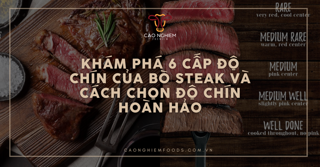 Các cấp độ chín của bò steak và cách chọn độ chín hoàn hảo