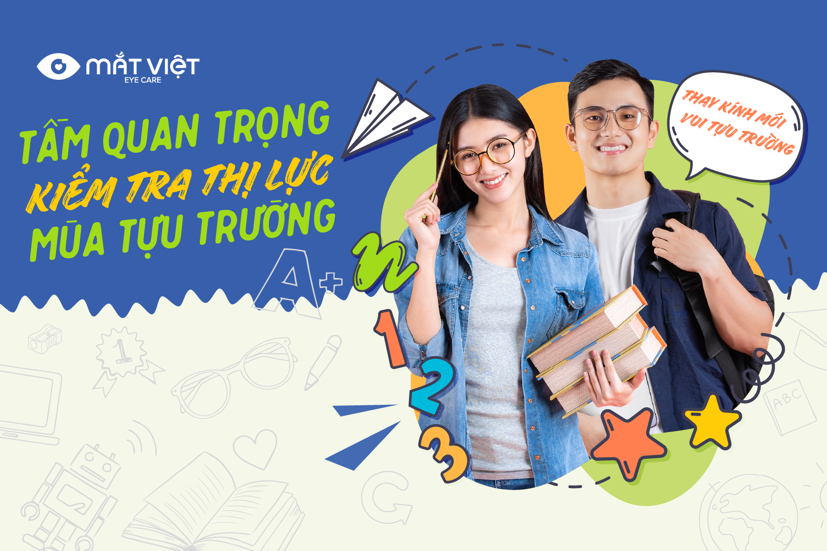 ĐỘ QUAN TRỌNG CỦA VIỆC KIỂM TRA THỊ LỰC, THAY TRÒNG MỚI KHI VÀO MÙA TỰU TRƯỜNG