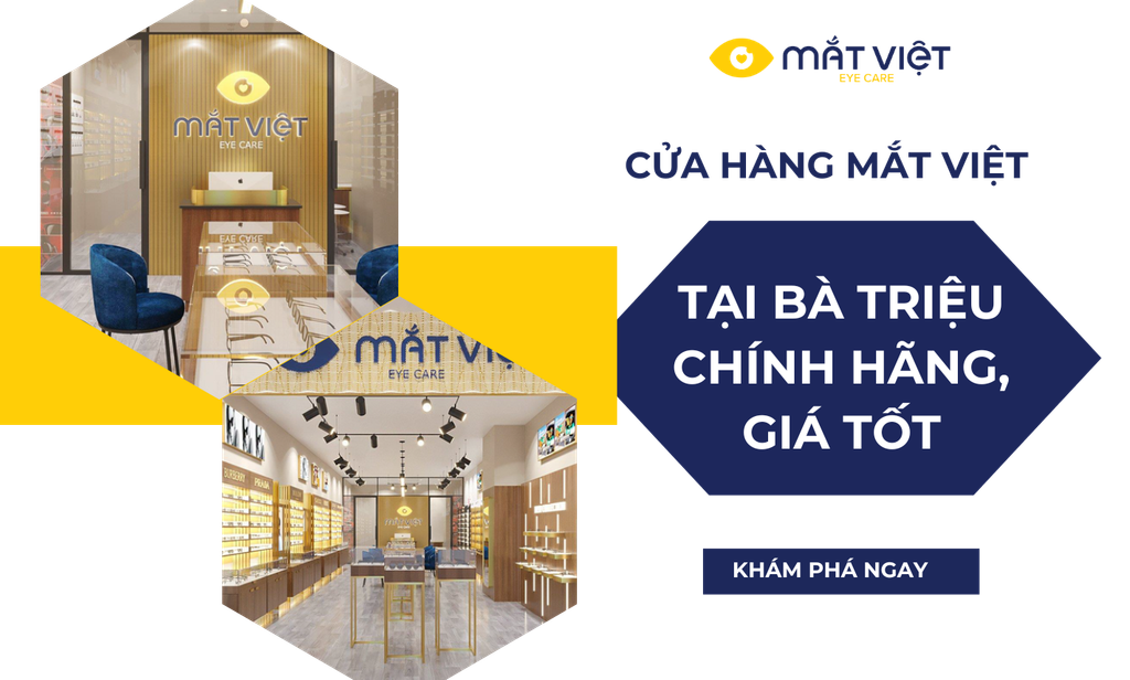 Mắt Việt | Địa chỉ cửa hàng kính mắt Bà Triệu chất lượng, cao cấp