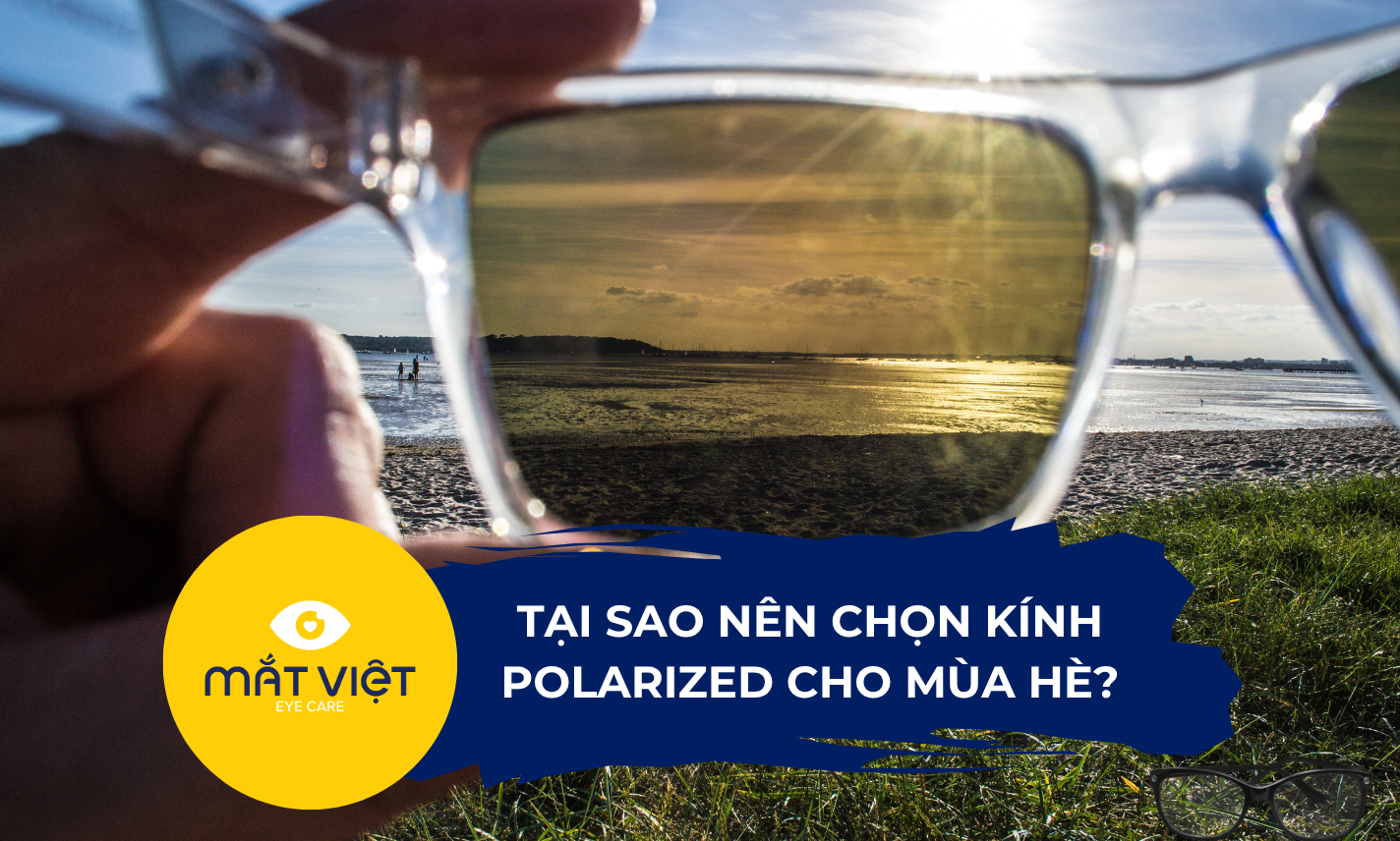 Tại sao nên chọn kính Polarized cho mùa hè?