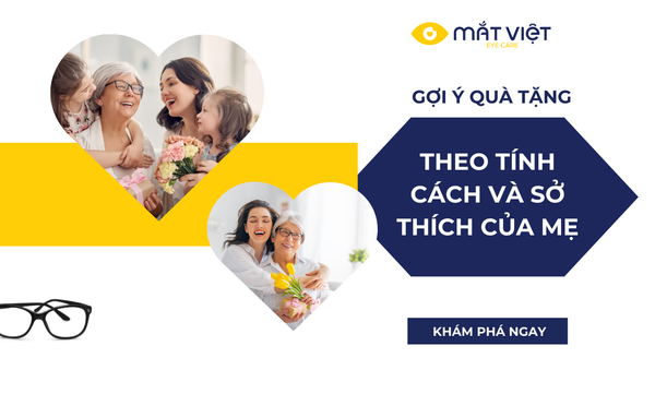 Cách chọn quà Ngày của Mẹ theo tính cách và độ tuổi
