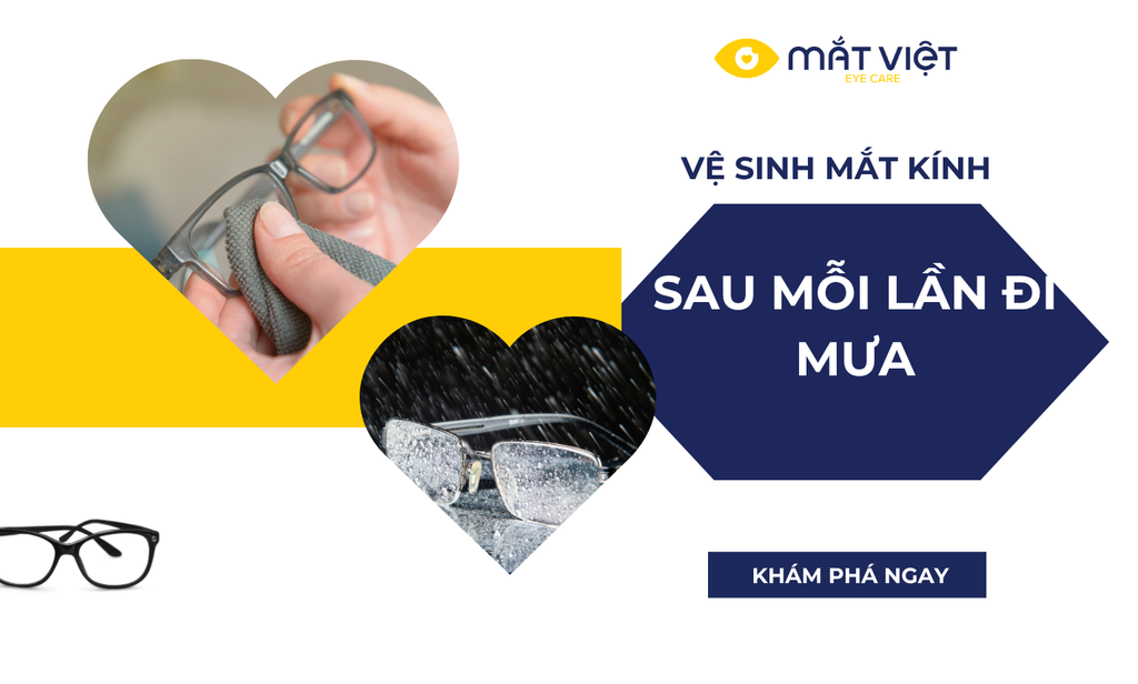 Vệ sinh mắt kính sau mỗi lần đi mưa để kính bền, đẹp