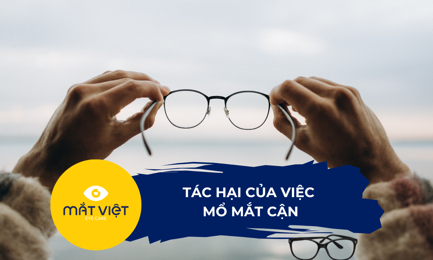Tác hại của việc mổ mắt cận mà bạn nên biết