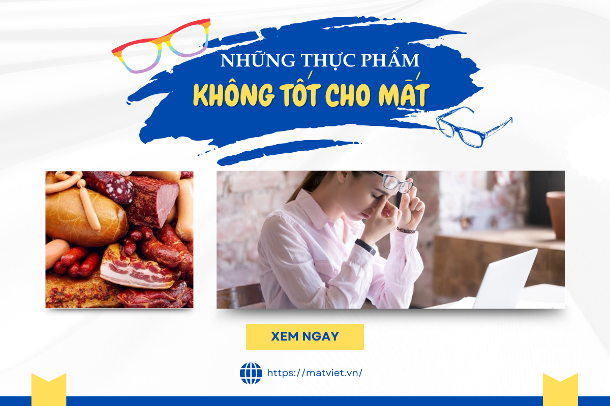 NHỮNG THỰC PHẨM CẦN TRÁNH ĐỂ KHÔNG GÂY HẠI CHO MẮT