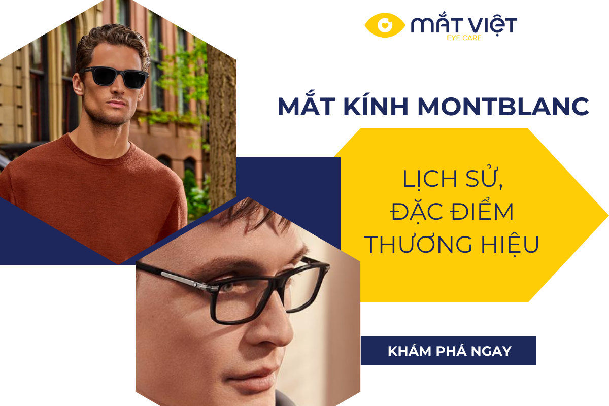 KHÁM PHÁ MẮT KÍNH MONTBLANC - SỰ LỰA CHỌN HOÀN HẢO CHO MẮT KÍNH THỜI TRANG