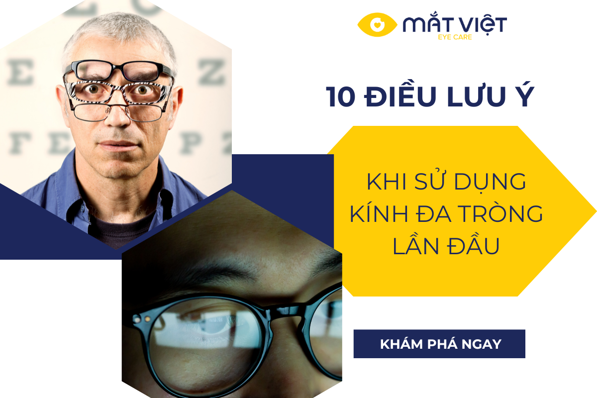 8 LƯU Ý KHI SỬ DỤNG KÍNH ĐA TRÒNG LẦN ĐẦU