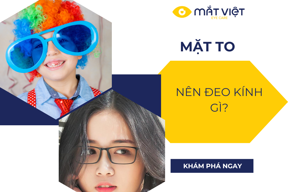 Mặt to nên đeo kính gì? Một số kiểu dáng phù hợp