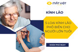Kính lão là gì? Các loại kính và cách chọn phù hợp