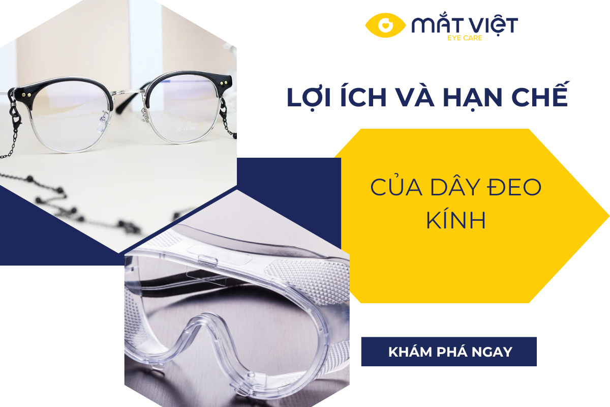 Lợi ích và hạn chế của dây đeo kính