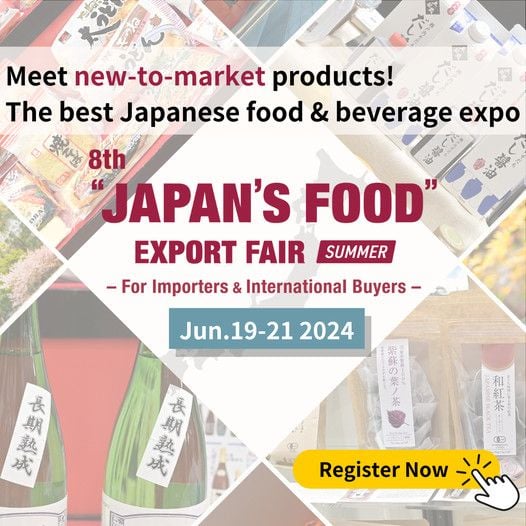 HỘI CHỢ XUẤT KHẨU THỰC PHẨM NHẬT BẢN (JAPAN'S FOOD EXPORT FAIR)