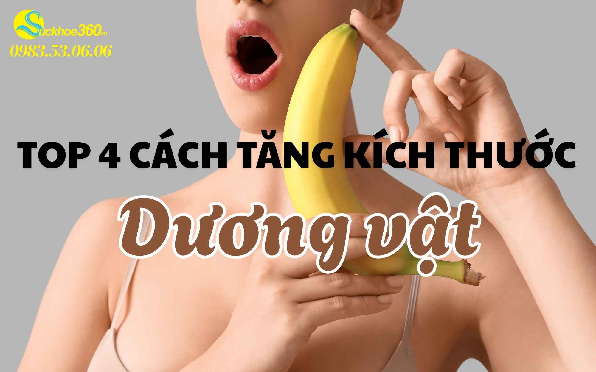 Top 4 cách làm sao để tăng kích thước dương vật