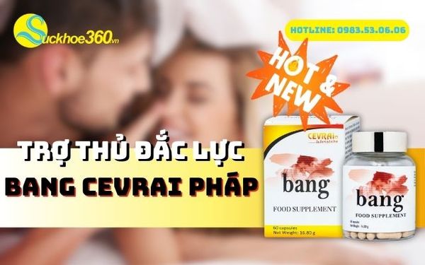 Tác dụng của Bang Cevrai Pháp đối với sinh lý nam
