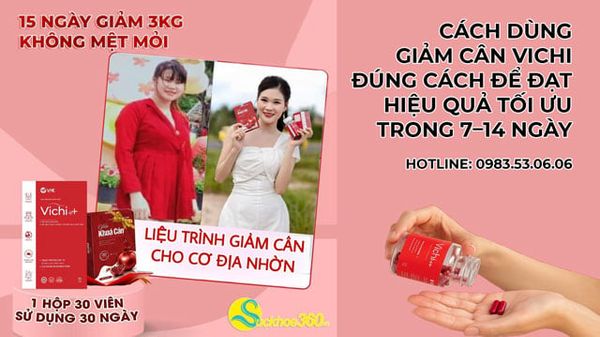 Cách dùng thuốc giảm cân Vichi đúng cách để đạt hiệu quả tối ưu trong 7–14 ngày