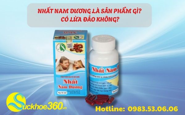 Nhất Nam Dương là sản phẩm gì? Có lừa đảo không?