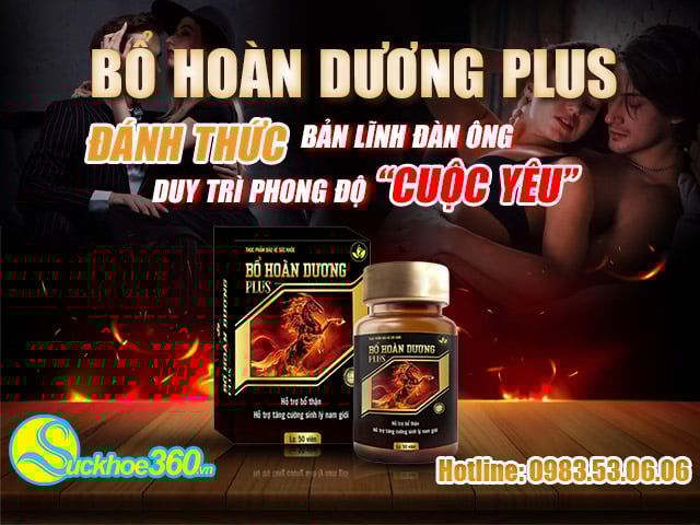 Review Bổ Hoàn Dương Plus thành phần, công dụng, cách dùng