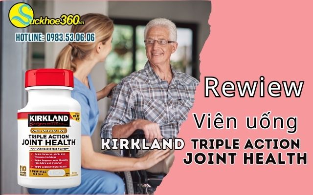Review Kirkland Triple Action Joint Health có tốt không