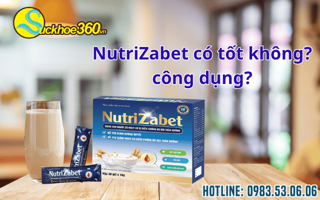 Sữa NatriZabet có tốt không? Công dụng?
