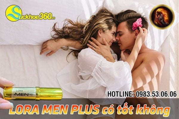 Chai xịt Lora Men Plus có tốt không? Dùng có nóng rát không?