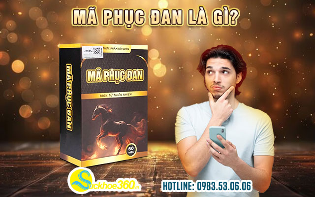 Review Mã Phục Đan từ người dùng thực tế họ nói gì?