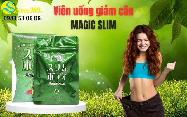 Đối tượng sử dụng Magic Slim? Cách sử dụng và liều dùng?