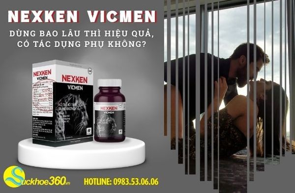 Dùng Nexken Vicmen bao lâu mới hiệu quả, có tác dụng phụ không?