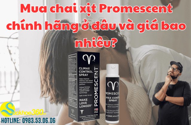 Mua Promescent chính hãng ở đâu và giá bao nhiêu?
