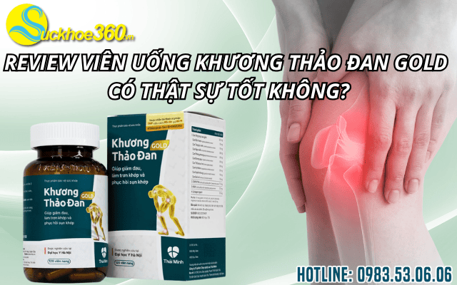 Review viên uống Khương Thảo Đan Gold có thật sự tốt không?