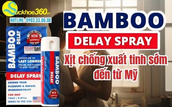 Xịt BamBoo Delay Spray là gì? có đáng để trải nghiệm không