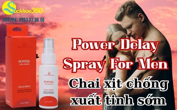 Review xịt Power Delay Spray For Men có thực sự tốt không?