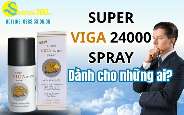 Review Xịt Super Viga Spray Delay 240000 dành cho những ai?