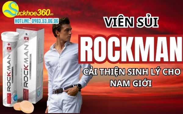 Viên sủi Rockman có tốt không? Review chi tiết sản phẩm