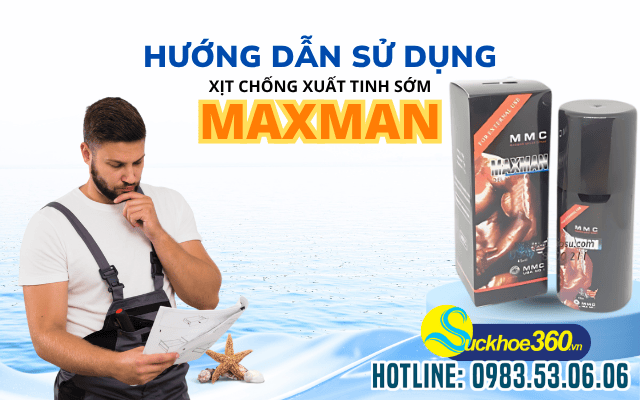 Hướng dẫn sử dụng Xịt chống xuất sớm Maxman Spray an toàn