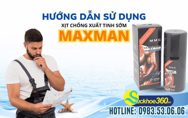 Hướng dẫn sử dụng Xịt chống xuất sớm Maxman Spray an toàn