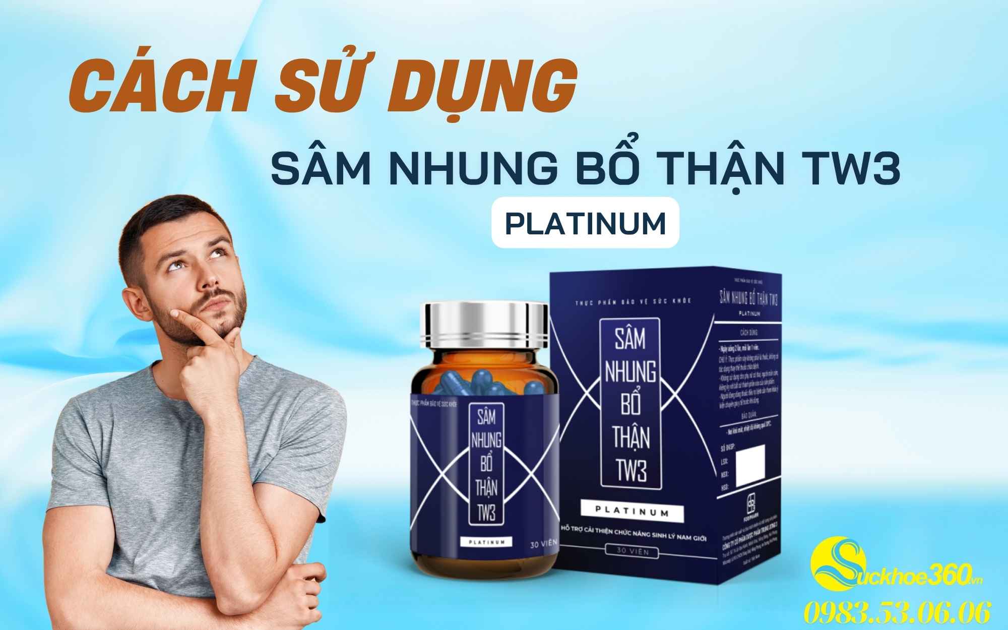Hướng Dẫn Sử Dụng Sâm Nhung Bổ Thận TW3 Platinum Đúng Cách