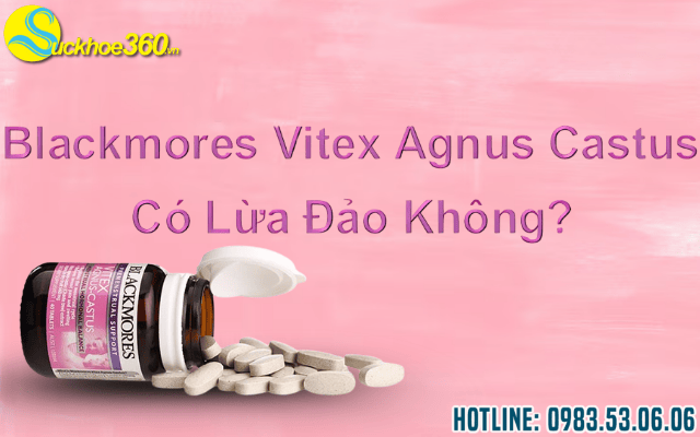 Sự thật về Blackmores Vitex Agnus Castus có lừa đảo không?