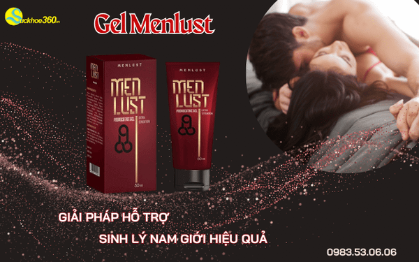 Gel Menlust có tốt không, Công dụng và cách dùng chi tiết từ A-Z