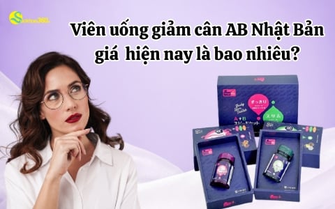 Viên uống giảm cân AB Nhật Bản giá hiện nay là bao nhiêu?