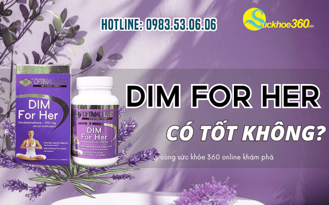 DIM FOR HER Có Tốt Không? Review Chi Tiết Từ Chuyên Gia