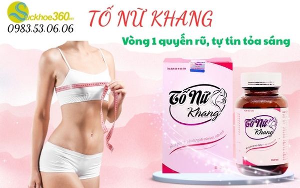 Tố Nữ Khang có thành phần gì? Và có tác dụng ra sao?