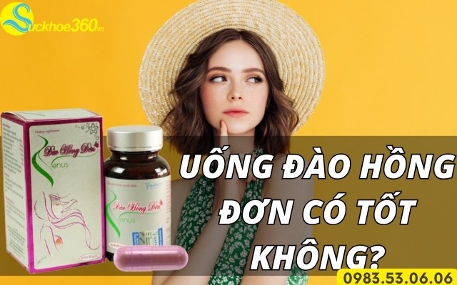 Review uống Đào Hồng Đơn có tốt không? Có hiệu quả không?