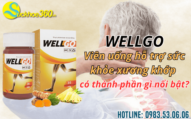 Viên uống hỗ trợ xương khớp Wellgo có thành phần gì nổi bật?