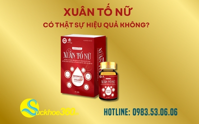 Xuân Tố Nữ Có Thật Sự Hiệu Quả Không?