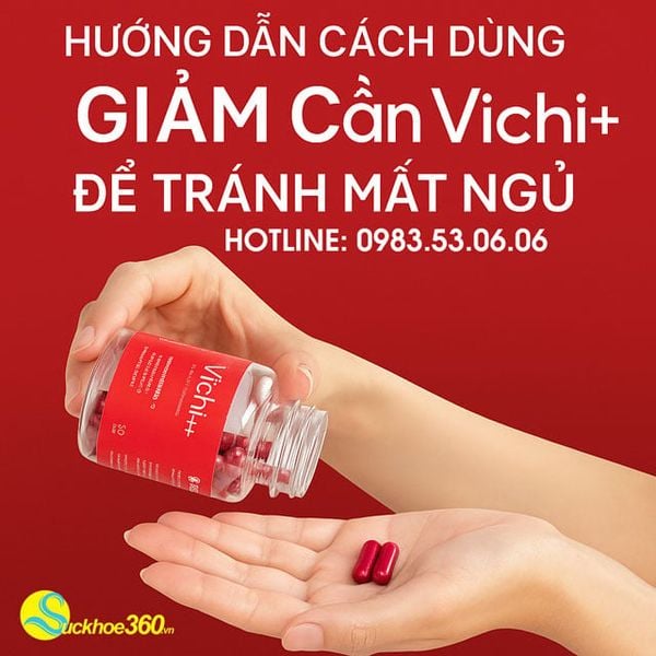 Hướng dẫn cách dùng giảm cân Vichi để tránh mất ngủ