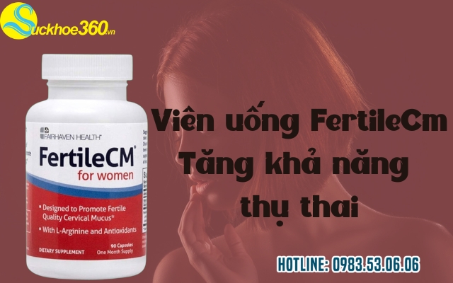 Viên uống FertileCM là gì?