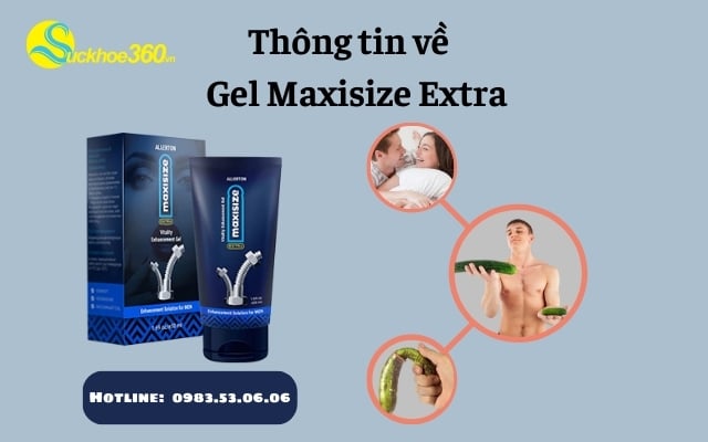 Thông tin về sản phẩm Gel Maxisize Extra